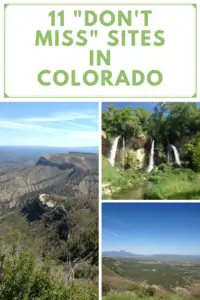 3 picture of green mountain vistas with blue skies and a triple waterfall. Pin reads, "11 'don't miss' sites in Colorado"