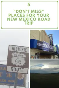 3 pictures: 1) Brown road sign that reads, Historic New Mexico 66 Route; 2) A colorful large sign on a building with a green, alien head. The sign reads, "International UFO Museum Research Center Roswell, New Mexico"; 3) A dark picture of desert scrubland with a milky, setting sun. Pin reads, 5 "Don't Miss" Places for your New Mexico Road Trip