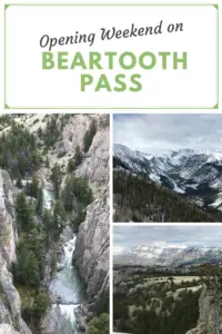 3 pictures: 1) View from above into a rocky canyon with pine trees and a river far at the bottom; 2) View overlooking a vista of a flatter pine tree and rock-covered area leading to snow-covered mountains in the distance; 3) A view over a vista of snow-covered mountains under a cloudy sky. Pin reads, "Opening Weekend on Beartooth Pass"