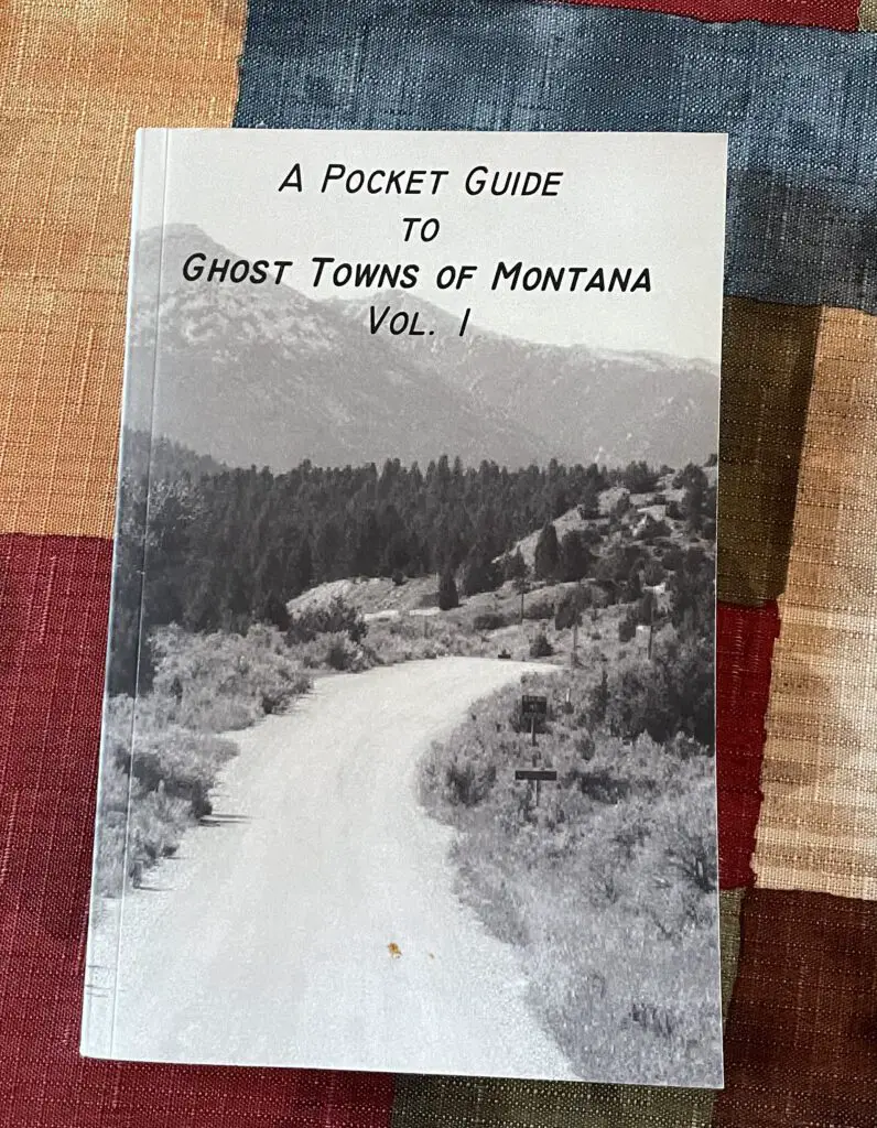Book, "a pocket guide to ghost towns of Montana, volume 1."
