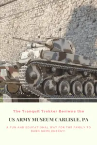 Army tank sits on pillars in front of a stone wall. Pin says, "Looking for a fun, educational, family-friendly activity in south-central Pennsylvania? Check out the US Army Museum in Carlisle!"