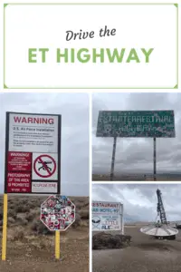 Three pictures: 1) A stop sign covered in so many stickers it is almost unreadable. Another sign above it reads, "WARNING, US Air Force Installation. PHOTOGRAPHY OF THIS AREA IS PROHIBITED. NO DRONE ZONE; 2) Green highway sign covered in stickers. Can barely make out the words "Extraterrestrial Highway; 3) Parking lot with a sign that reads, "Restaurant, Bar, Motel, RV." A drawing of an alien and the sign reads, "Earthlings Welcome. Little AléInn". Also, a very old, upside-down satellite dish hangs from a small crane, appearing like a small flying saucer. Pin reads, "Drive the ET Highway"