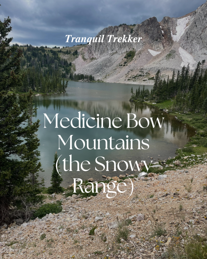 Medicine Bow Mountains (the Snowy Range) : Tranquil Trekker